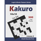 Kakuro: 500 Logic Puzzles (10x10): Keep Your Brain Young - Paperback