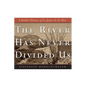 The River Has Never Divided Us: A Border History of La Junta de Los Rios - Paperback