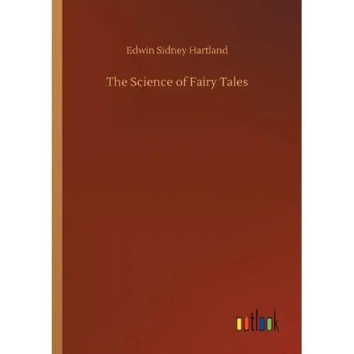 The Science of Fairy Tales - Paperback