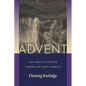 Advent: The Once and Future Coming of Jesus Christ - Paperback