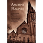 Ancient Haunts: The Stoneground Ghost Tales / Tedious Brief Tales of Granta and Gramarye - Paperback