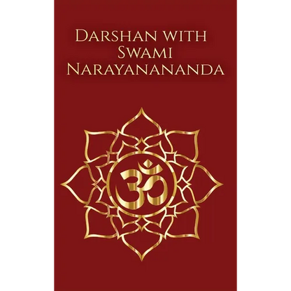 Darshan with Swami Narayanananda - Hardcover