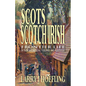 Scots and Scotch Irish: Frontier Life in North Carolina, Virginia, and Kentucky - Paperback