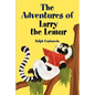 The Adventures of Larry the Lemur - Paperback