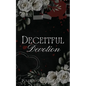 Deceitful Devotion - Paperback