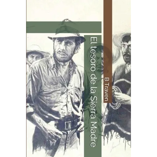 El tesoro de la Sierra Madre - Paperback