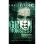 Green Monsters: A dark and twisted thriller - Hardcover