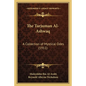 The Tarjuman Al-Ashwaq: A Collection of Mystical Odes (1911) - Paperback