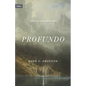 Profundo: Cambio Real, Para Pecadores Reales - Paperback