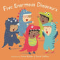 Five Enormous Dinosaurs - Board Book