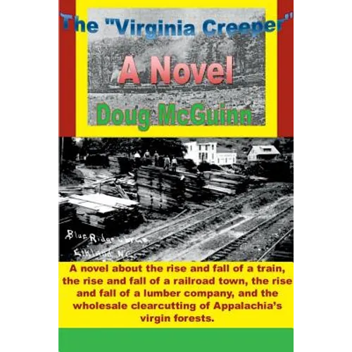 The "Virginia Creeper" - Paperback
