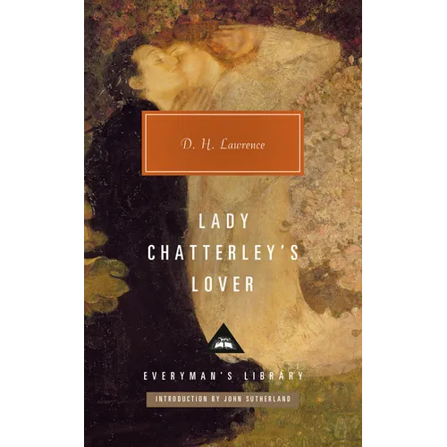 Lady Chatterley's Lover: Introduction by John Sutherland - Hardcover