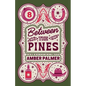 Between the Pines - Paperback