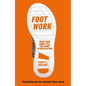 Foot Work: What Your Shoes Tell You about Globalisation - Paperback