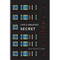 Life's Greatest Secret: The Race to Crack the Genetic Code - Hardcover