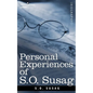 Personal Experiences of S.O. Susag - Paperback