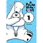 A Polar Bear in Love, Vol. 1 - Paperback
