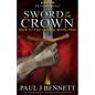 Sword of the Crown - Paperback