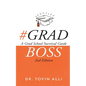 #Gradboss: A Grad School Survival Guide, 2nd Edition - Paperback