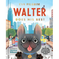 Walter Does His Best: A Frenchie Adventure in Kindness and Muddy Paws - Hardcover