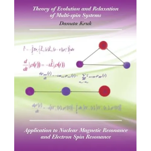 Theory of Evolution and Relaxation in Multi-Spin Systems - Paperback