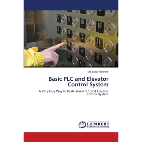 Basic PLC and Elevator Control System - Paperback