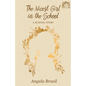 The Nicest Girl in the School: A School Story - Paperback