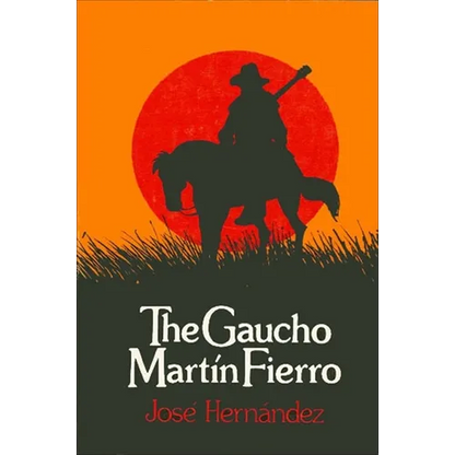 The Gaucho Martín Fierro - Paperback