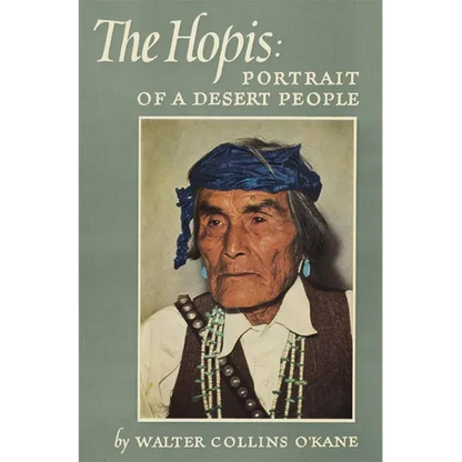 The Hopis: Portrait of a Desert People Volume 35 - Paperback