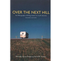 Over the Next Hill: An Ethnography of RVing Seniors in North America, Second Edition - Paperback