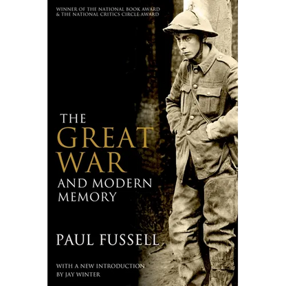 The Great War and Modern Memory - Paperback