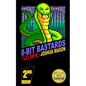 Eight-Bit Bastards: Level Two - Paperback