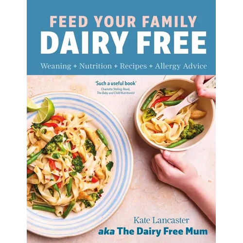 Feed Your Family Dairy Free - Hardcover
