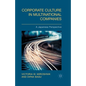 Corporate Culture in Multinational Companies: A Japanese Perspective - Paperback