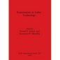 Experiments in Lithic Technology - Paperback