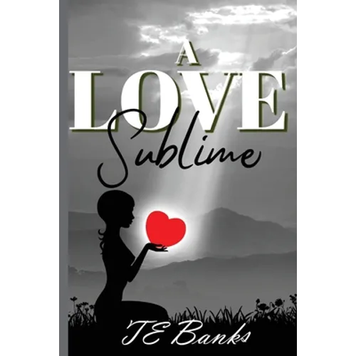 A Love Sublime - Paperback