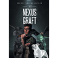 The Nexus Graft - Hardcover