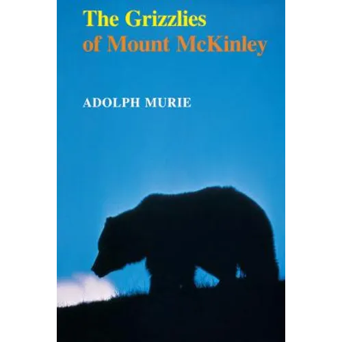 The Grizzlies of Mount McKinley - Paperback