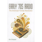Early '70s Radio: The American Format Revolution - Paperback