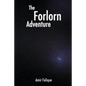 The Forlorn Adventure - Paperback