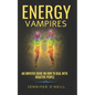 Energy Vampires: How to Deal With Negative People - Paperback