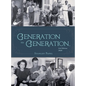 Generation to Generation: Third Edition, 2026 - Hardcover
