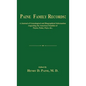 Paine Family Records: A Journal of Genealogical and Biographical Information Respecting the American Families of Payne, Paine, Payn &C. Two - Hardcover
