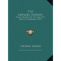 The Abenaki Indians: Their Treaties Of 1713 And 1717, And A Vocabulary (1859) - Hardcover