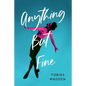 Anything But Fine - Paperback