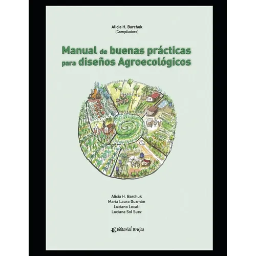Manual de buenas prácticas para diseños agroecológicos: Apuntes - Paperback