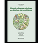 Manual de buenas prácticas para diseños agroecológicos: Apuntes - Paperback