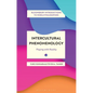 Intercultural Phenomenology: Playing with Reality - Hardcover