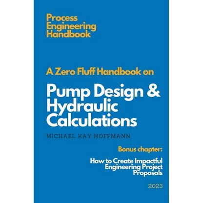 A Zero Fluff Handbook on Pump Design & Hydraulic Calculations - Paperback