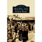 MacDill Air Force Base - Hardcover